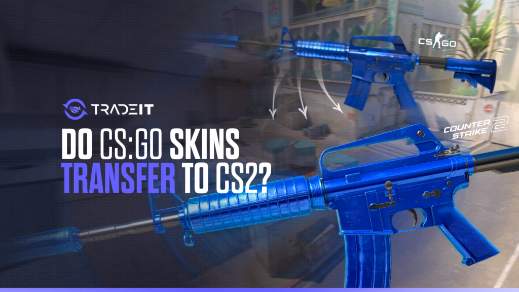 Do CS GO Skins Transfer To CS2