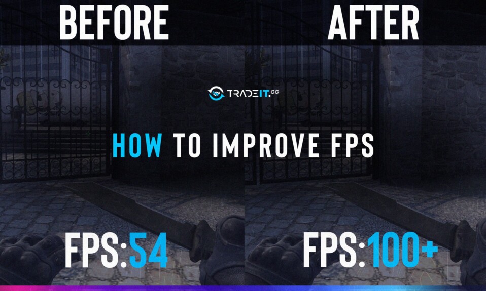 how to improve fps csgo