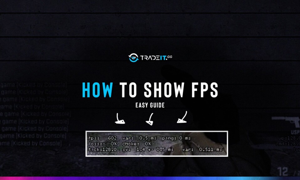 how to show fps csgo