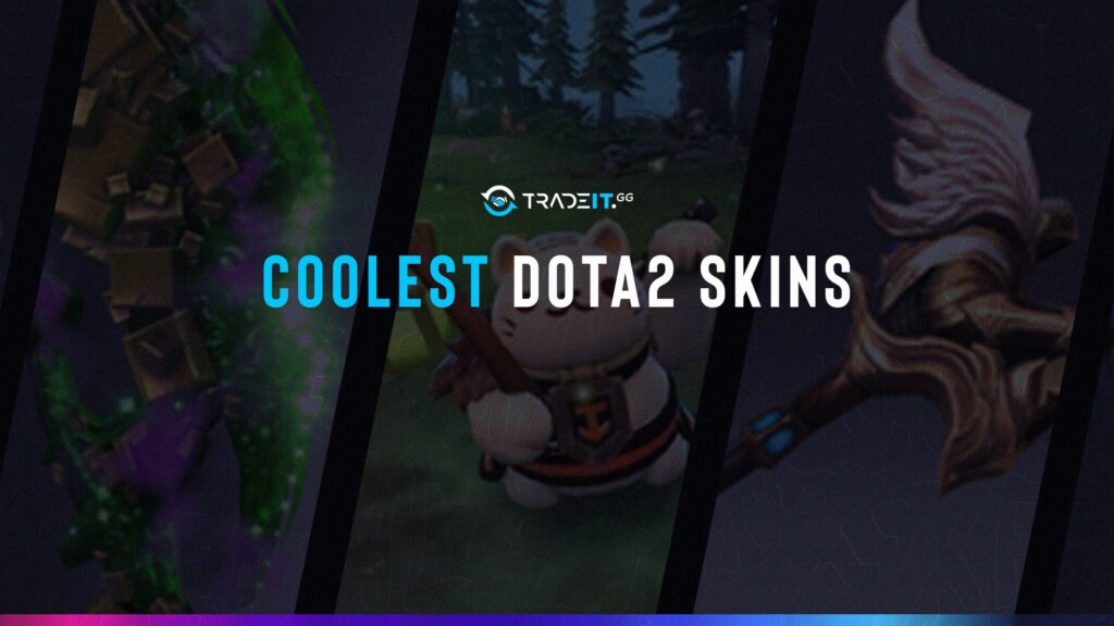 coolest dota 2 skins