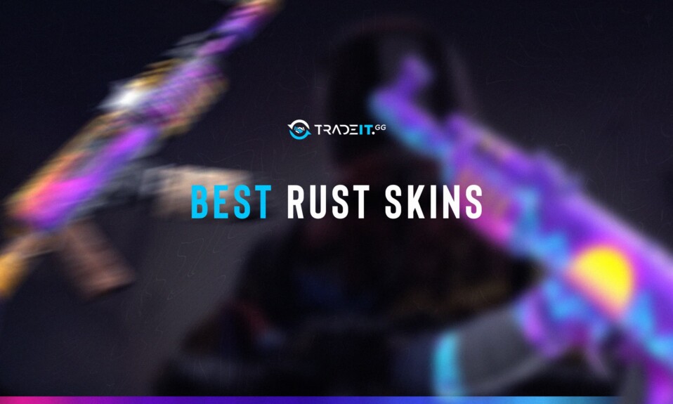 TOP 15 Best Rust Skins & How To Get Them