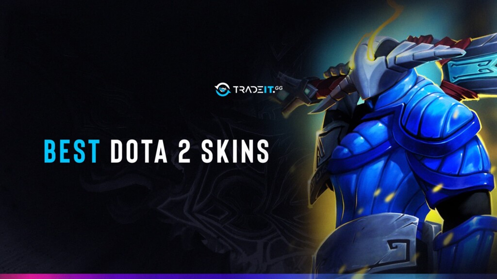 Best Dota 2 skins