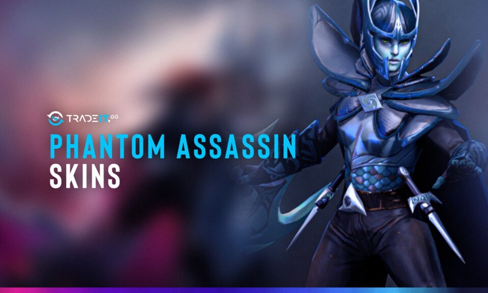 Phantom assassin skins