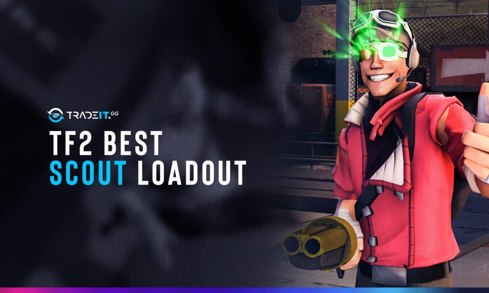 tf2 best scout loadout