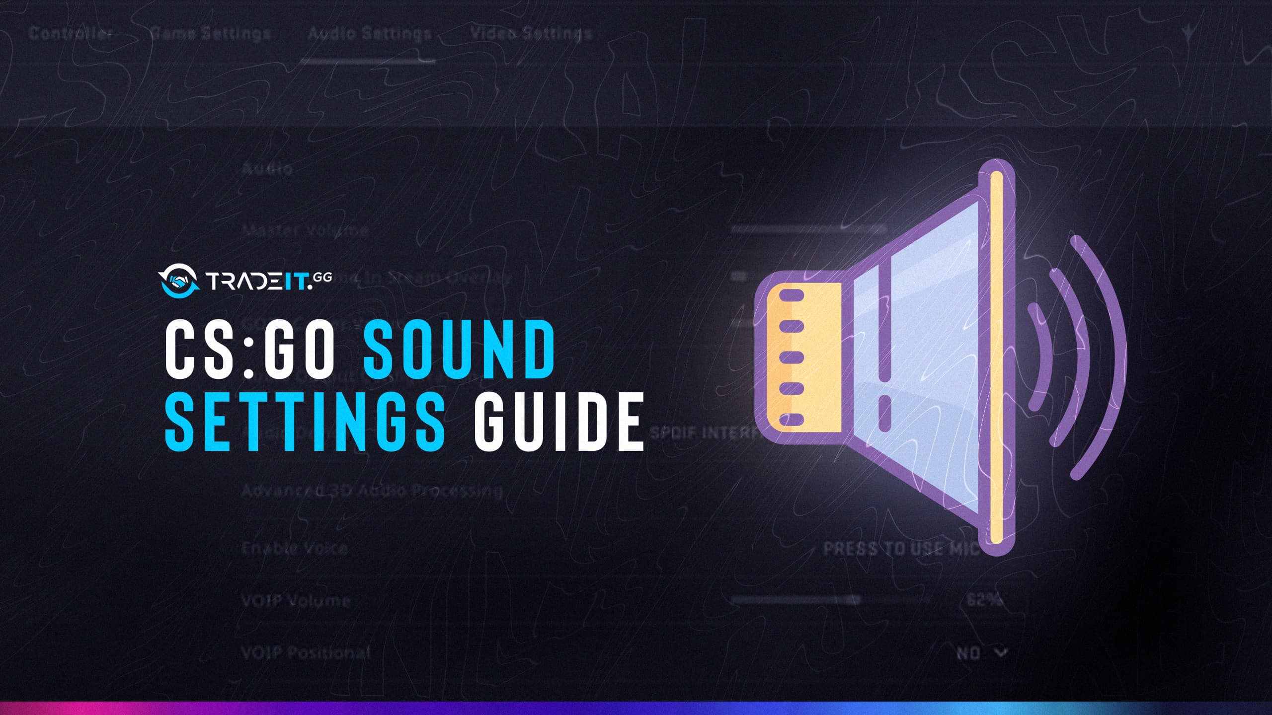 CS:GO Sound Settings