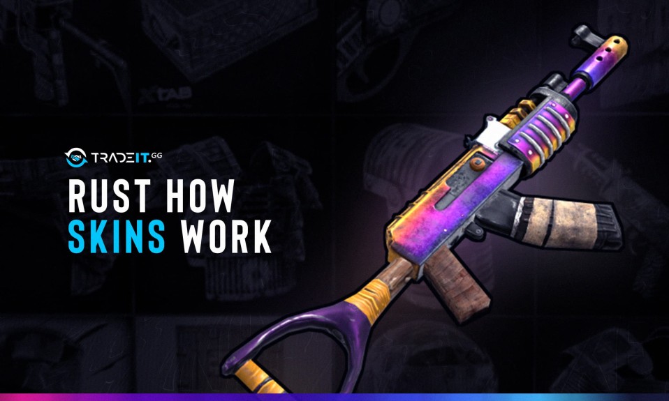 How To Get Rust Skins Unlock Skins Easy Steps by Tradeit.gg