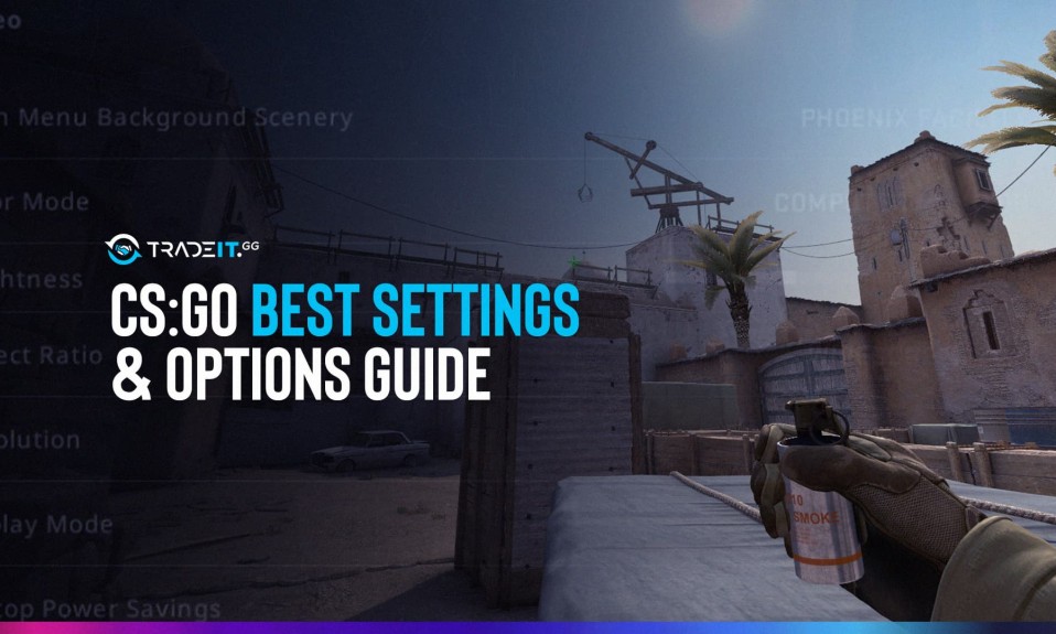 CSGO Settings Best Settings & Options Guide