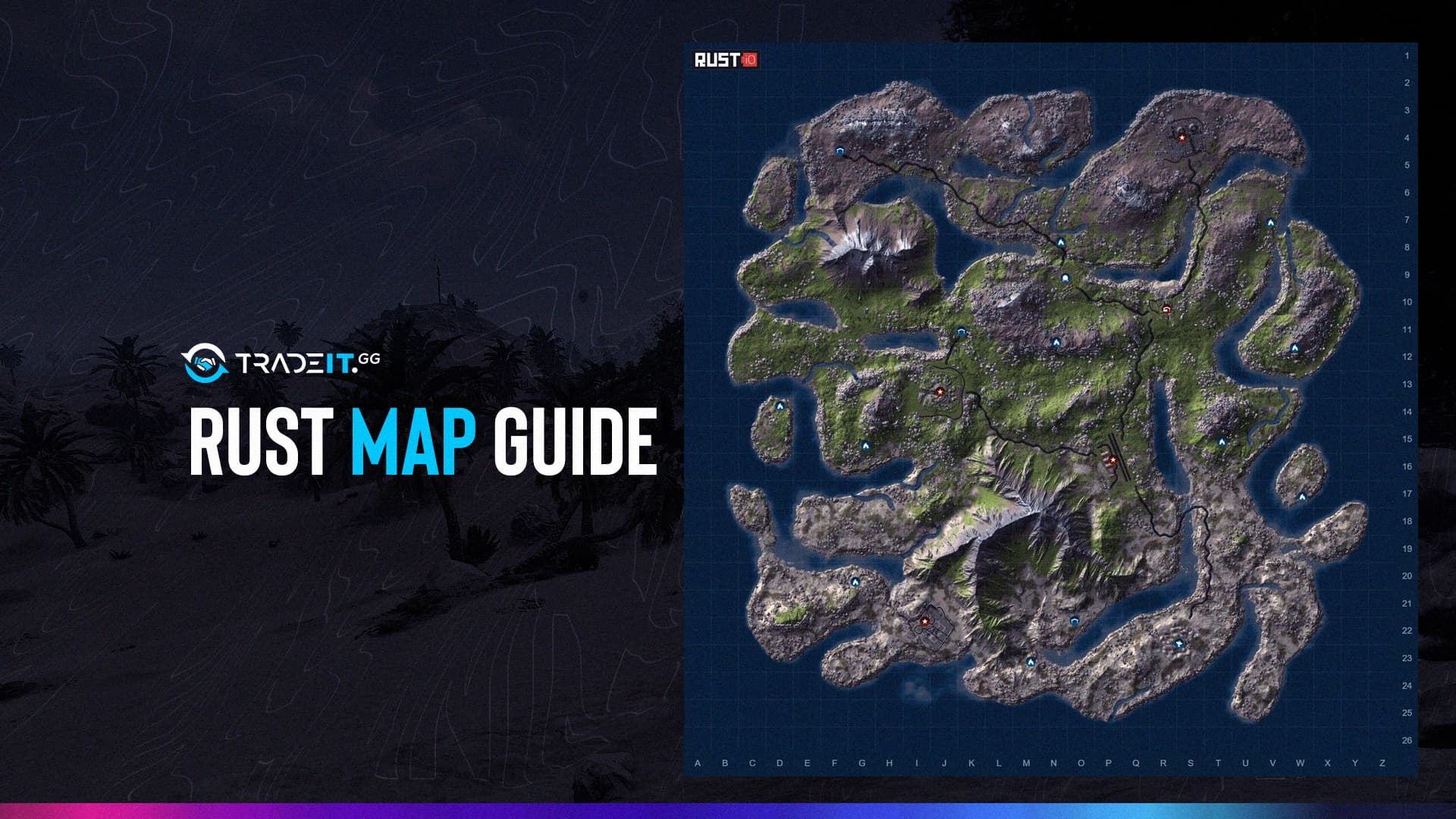 Rust Map Guide 