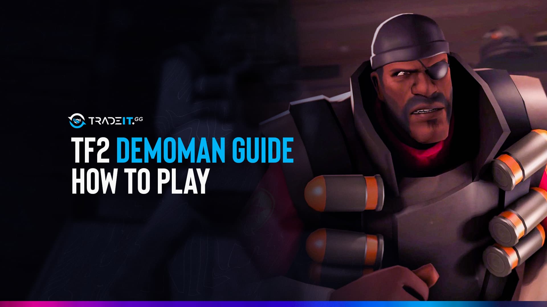 TF2 Demoman Guide How To Play