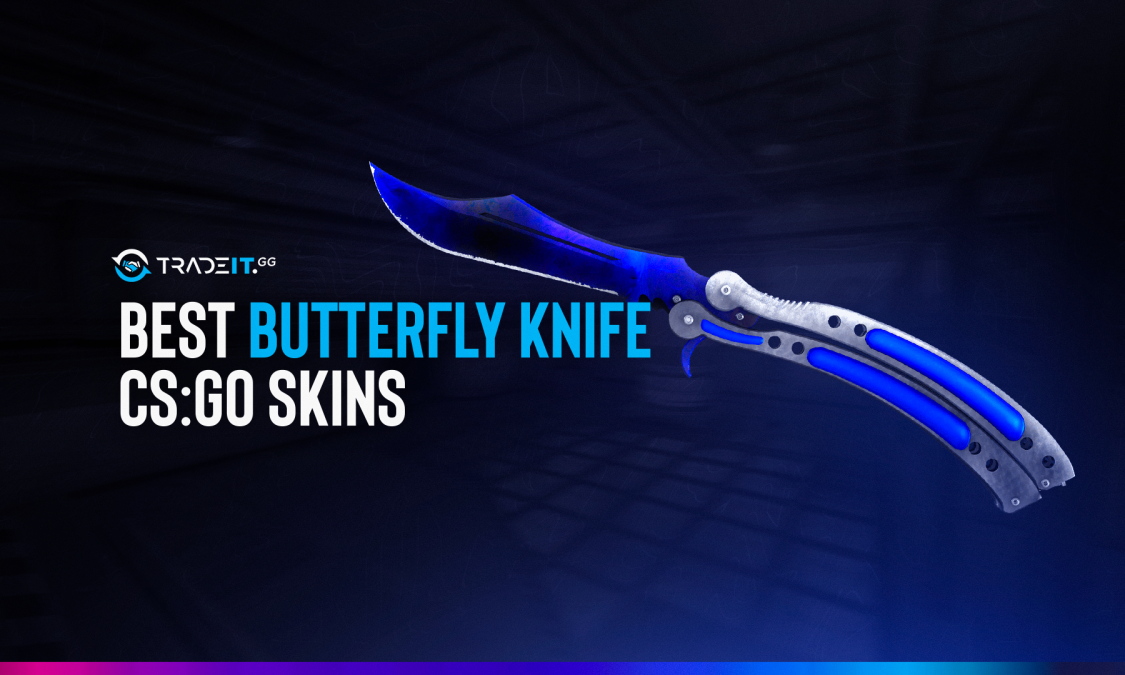 TOP 5 Best Butterfly Knife CS:GO Skins - Elevate Your Game