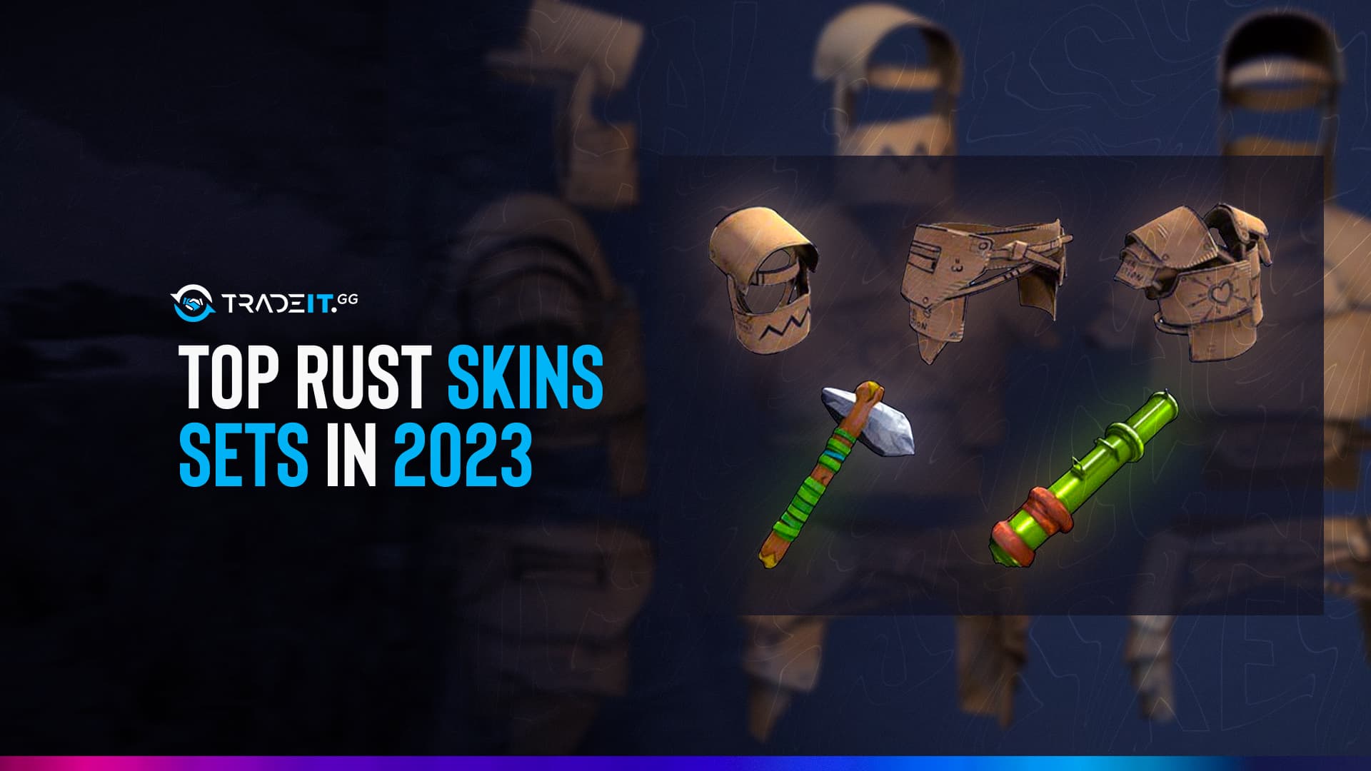 TOP 5 Rust Sets in 2023 | Rated & Reviewed by Tradeit.gg