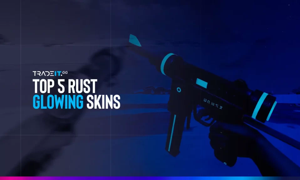 Rust glowing skins