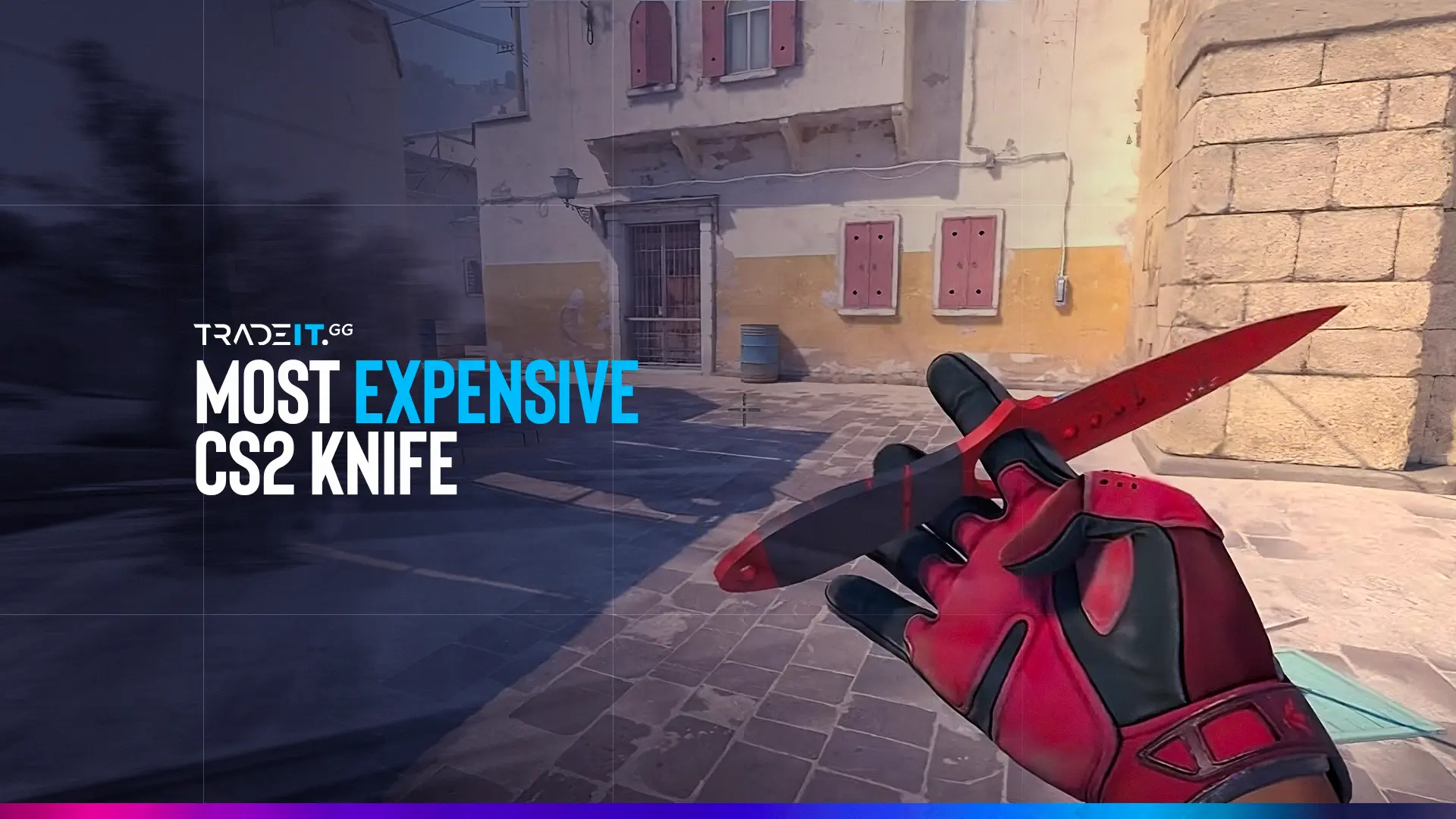 Most Expensive CS2 Knife Skins in 2024 [TOP 11]