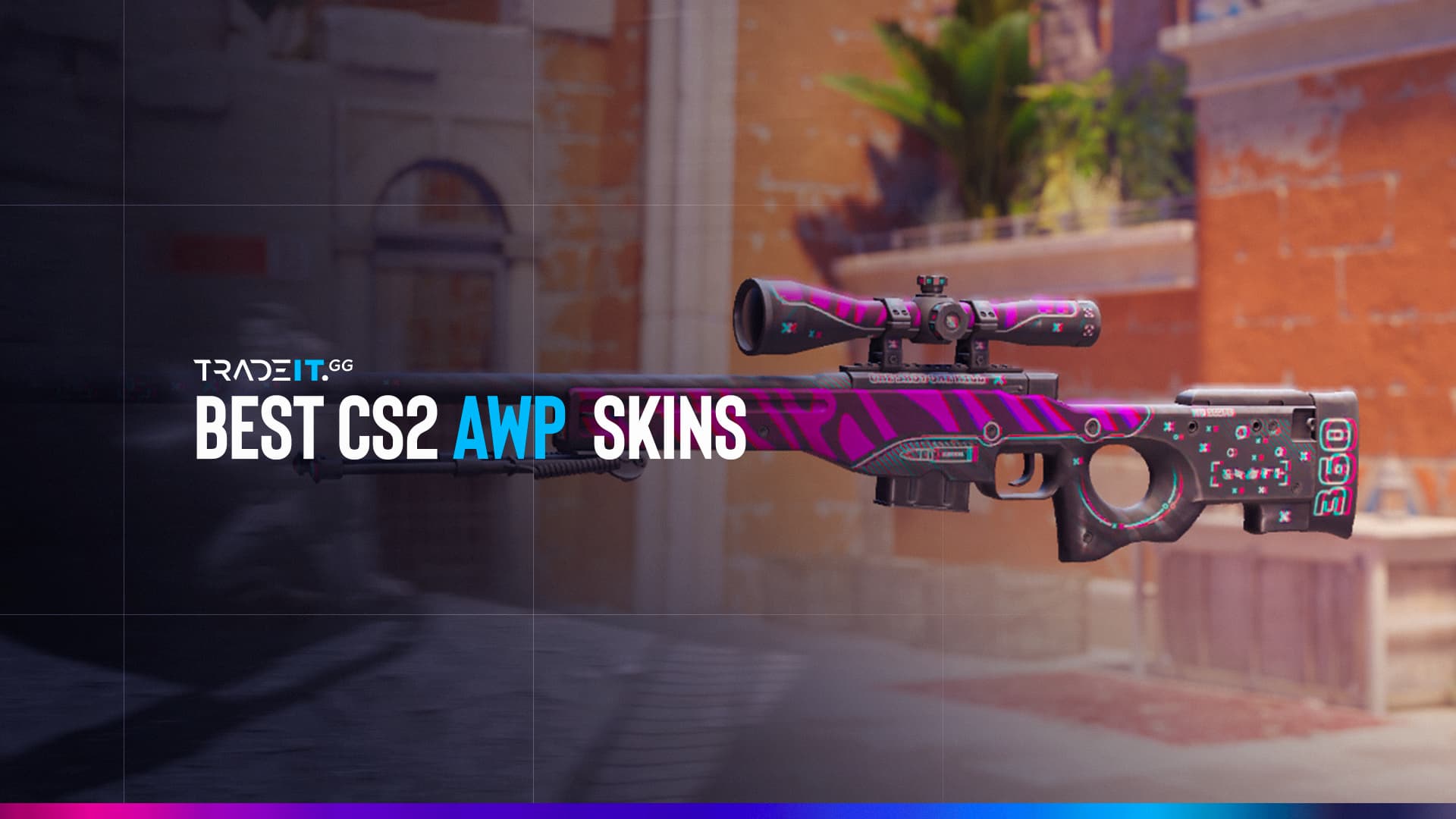 Best AWP Skins for CS2 - TOP 10 - Rated by Tradeit.gg