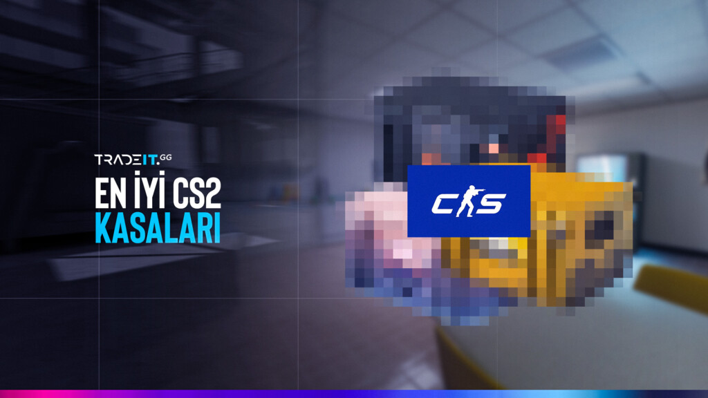 En İyi CS2 Kasaları