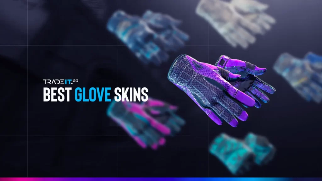 best gloves skins