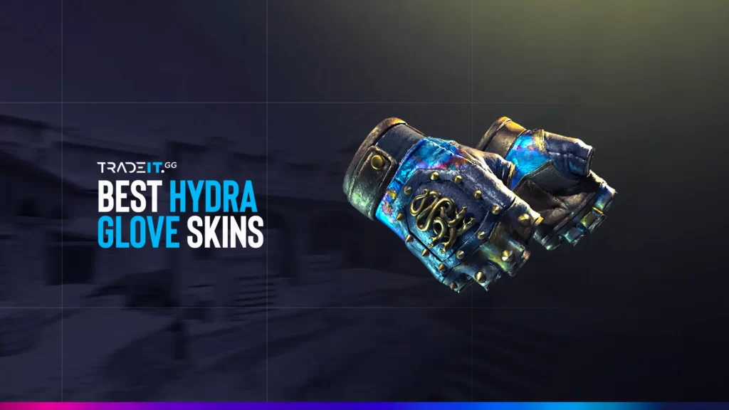 best hydra gloves skins