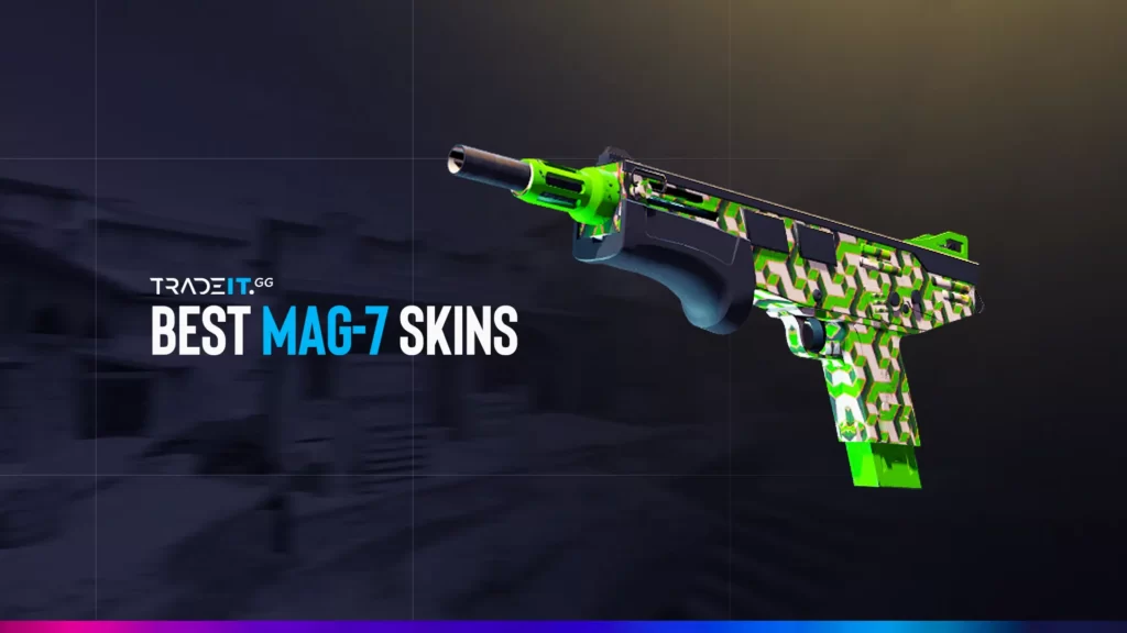 best mag-7 skins