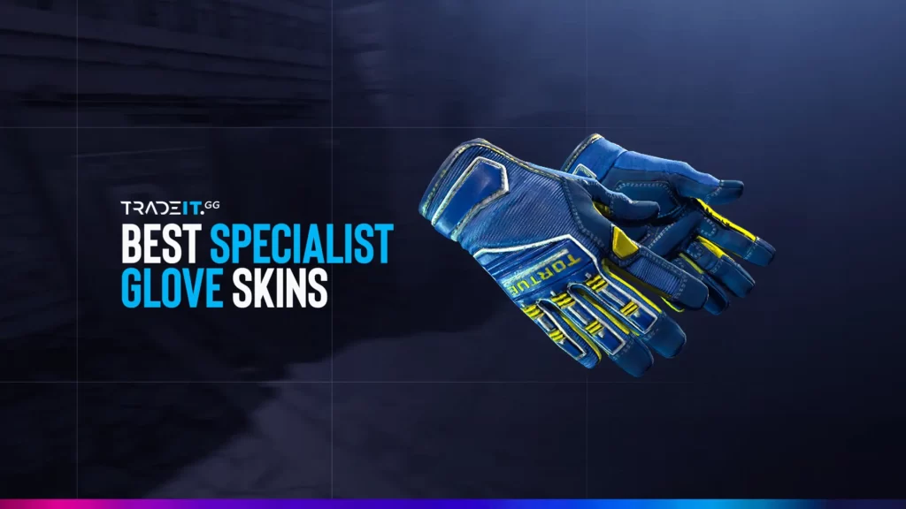 best specialist gloves skins