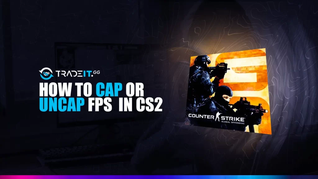 Want to learn how to cap or uncap FPS in CS2 to optimize performance? This guide will teach you how to do it with one command.