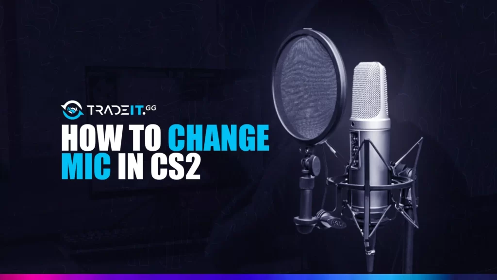 Having mic issues in CS2? This guide will teach you how to change mic in CS2 and fix every major technical problem.