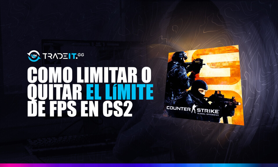 Como Limitar O Quitar El Límite De FPS En CS2