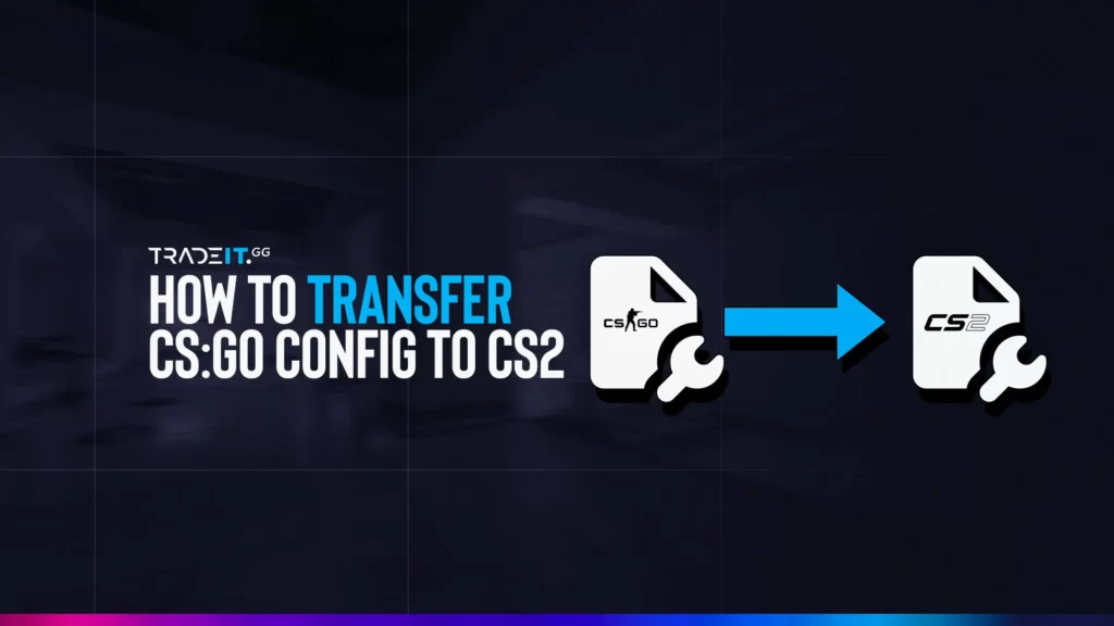 cs2 config file