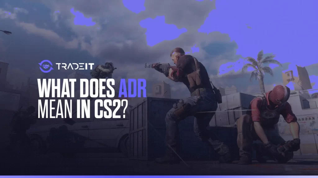 Wondering what does ADR mean in CS2? This guide will give you a quick answer and teach you how to increase your ADR significantly.