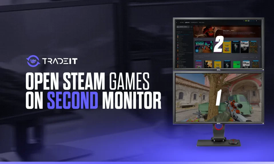 Steam Run Game on Secondary Monitor: Hướng Dẫn Chi Tiết Cách Chơi Game trên Màn Hình Phụ