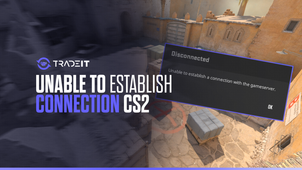 Don't let the CS2 'Unable to Establish Connection' error ruin your gaming experience. Discover effective solutions!