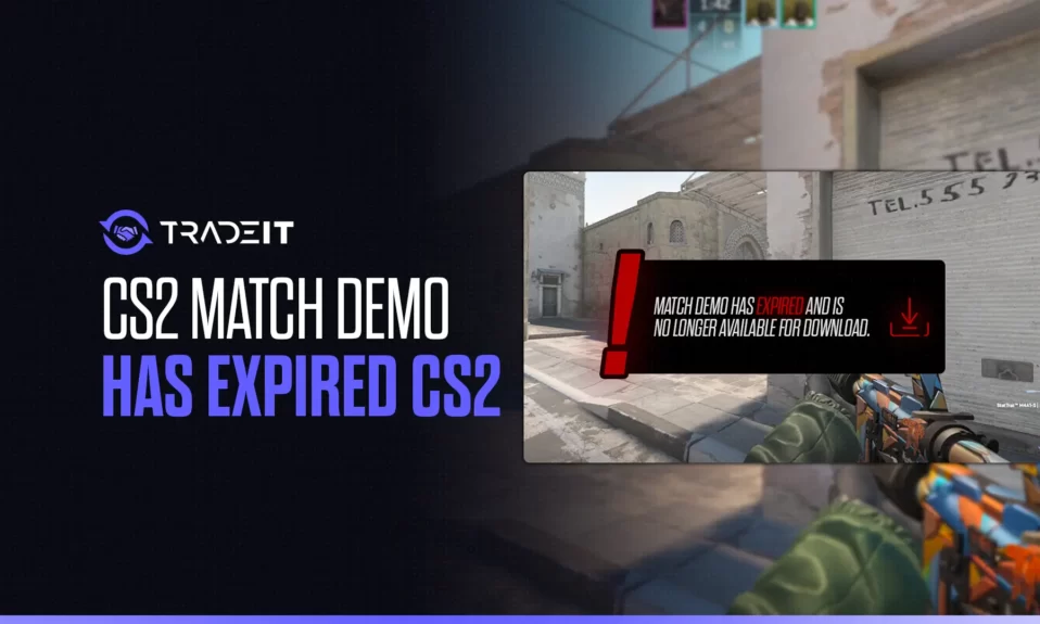 CS2 match demo expired