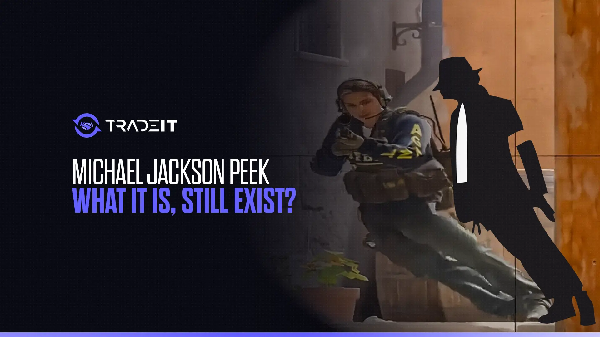 Michael jackson peek cs2