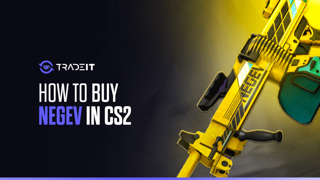 How to Buy the Negev in CS2?