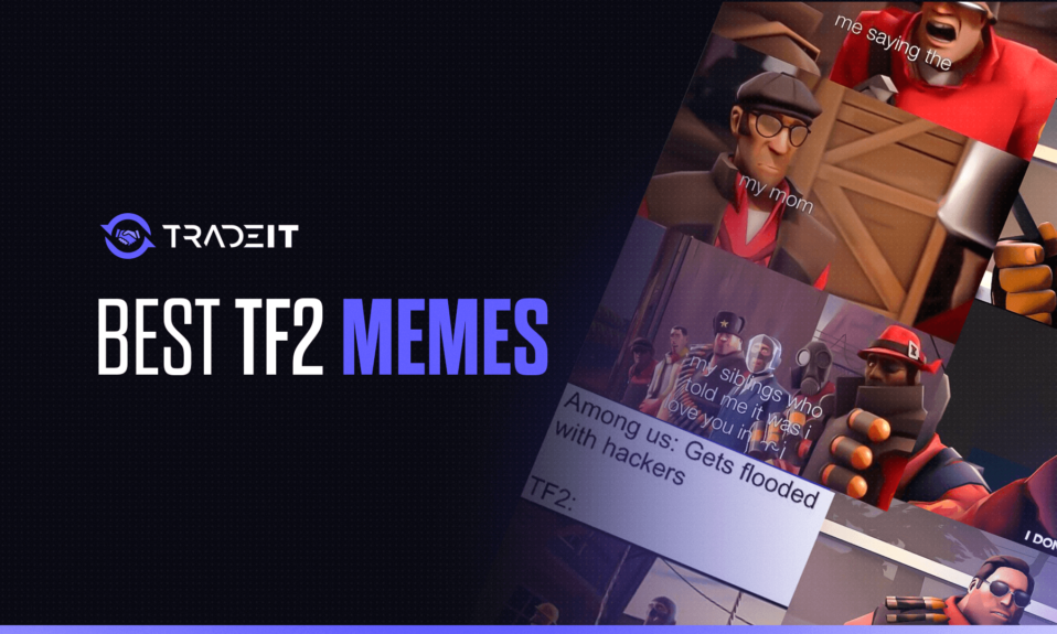 Get ready to laugh out loud with the best TF2 memes! Explore the vibrant community and dive into the hilarity of Valve's TF2 universe.