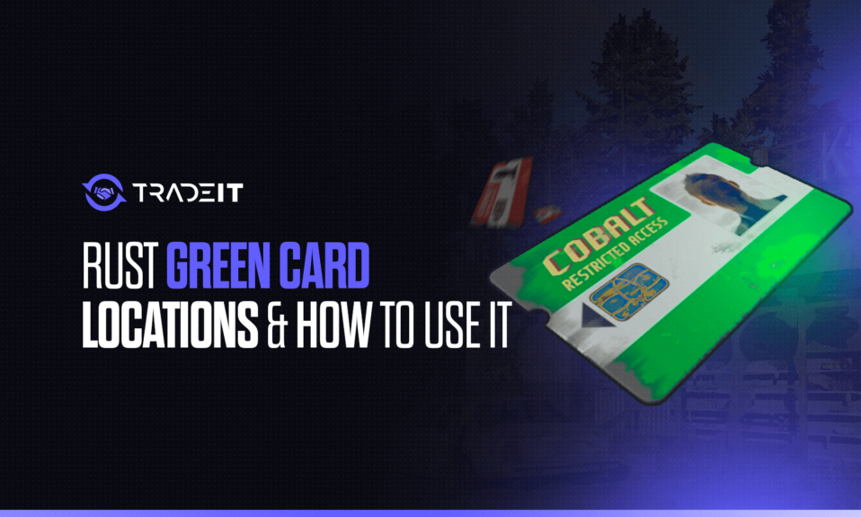 Unlock the best loot in Rust with Green Cards. Discover where to find them and how to use them to level up your gameplay.