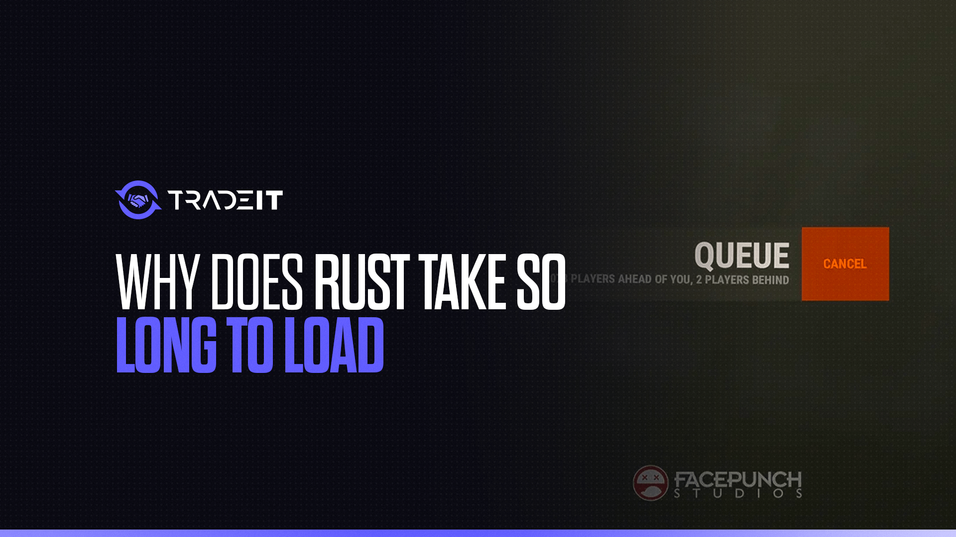 Curious about why Rust's load times are so long? Uncover the reasons behind the game's lengthy loading screen and speed things up