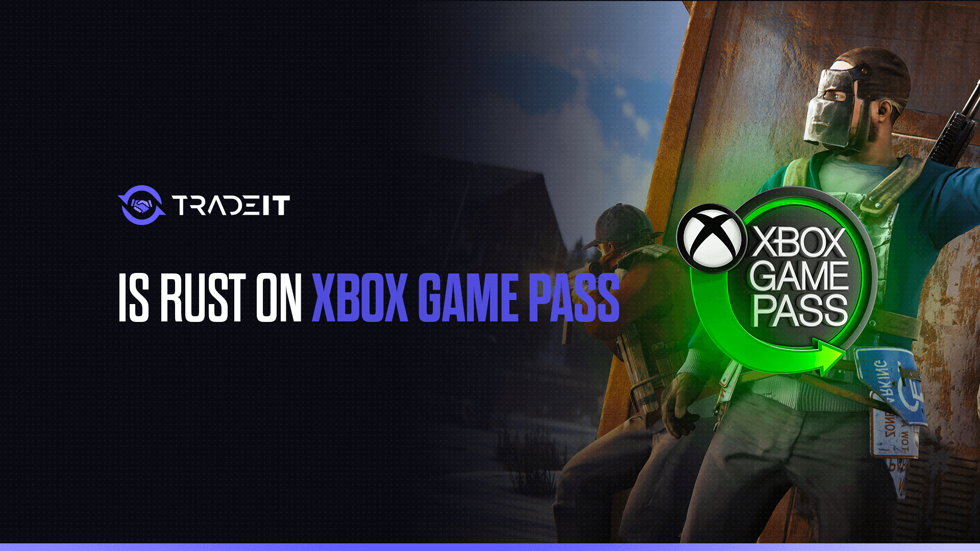 Curious about Rust on Xbox Game Pass?