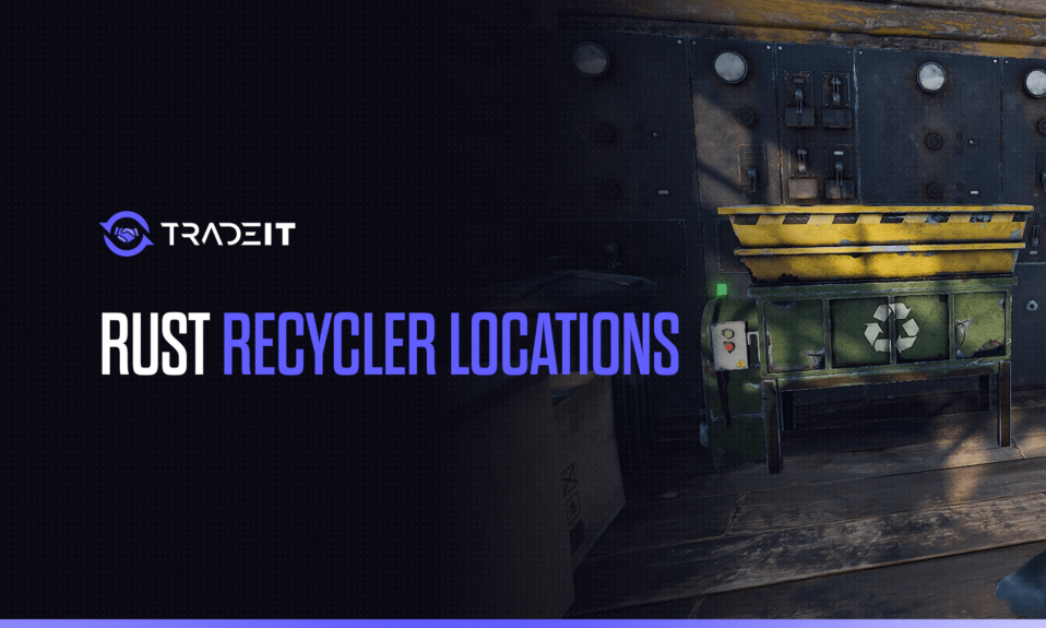 Learn all you need to know about Rust recycler locations
