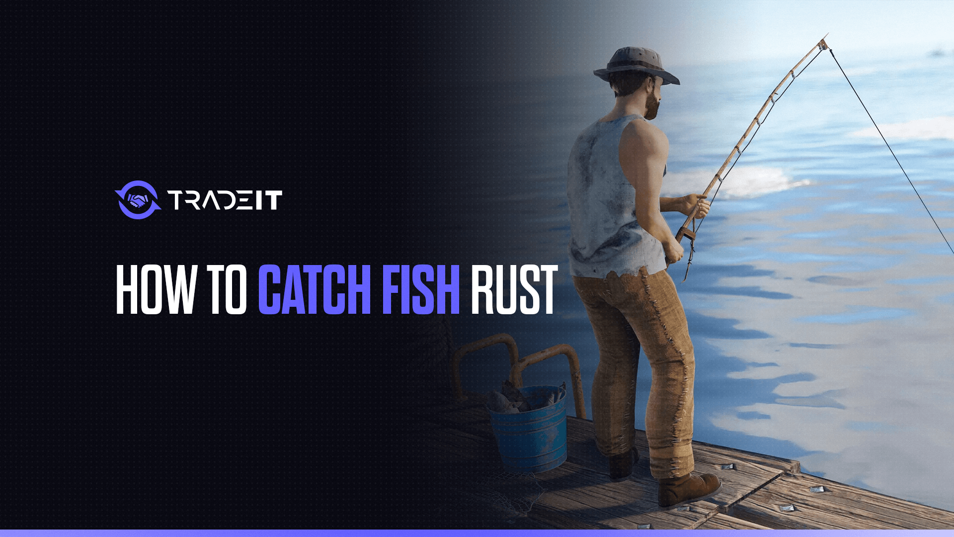 Learn all you need to know about how to catch fish in Rust.