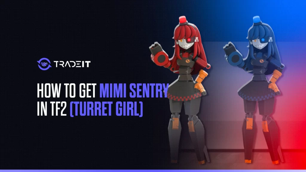 Learn how to obtain Turret Girl in TF2, also known as Mimi Sentry.