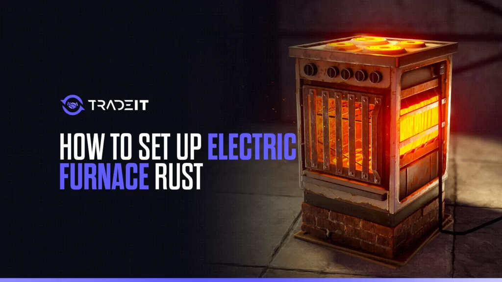 Learn the how to of settting up electric furnace in Rust.
