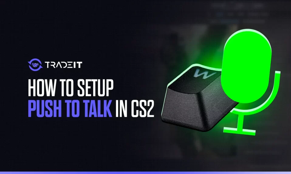 Learn how to enable PTT in Counter-Strike 2.