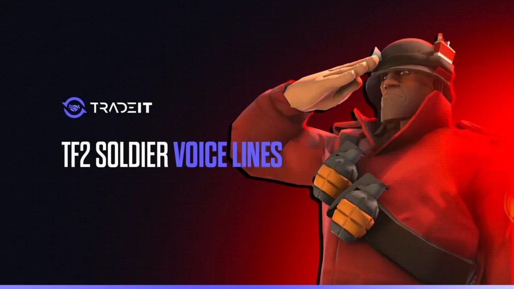 Explore the TF2 Soldier and his unforgettable voice lines.