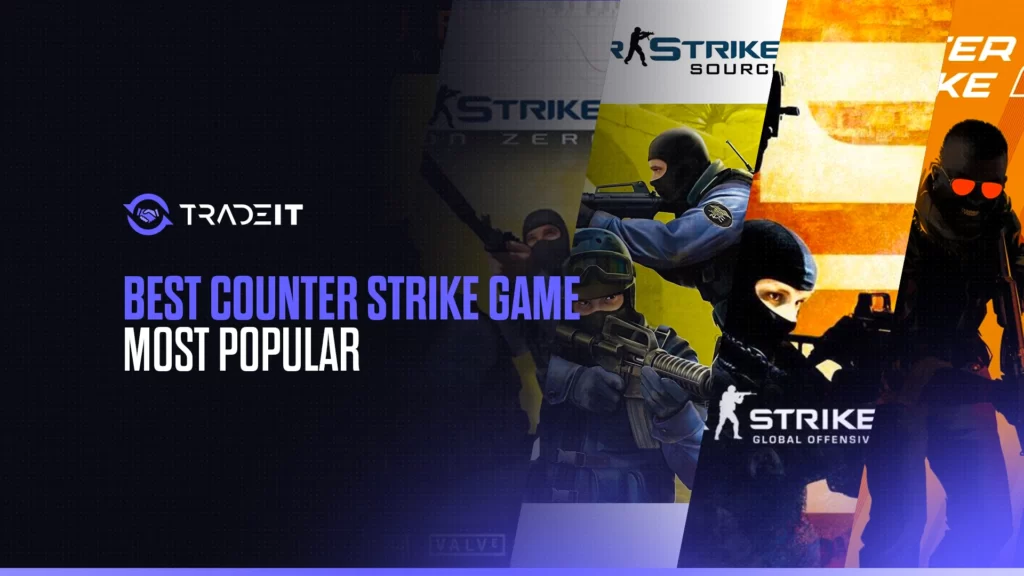 Find out which is the most popular Counter-Strike game of the series.