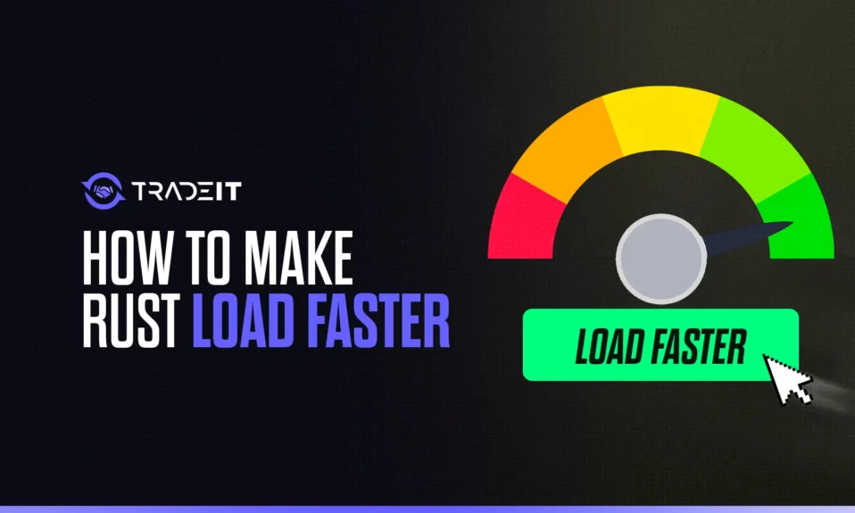 Learn more about how to make Rust load faster.