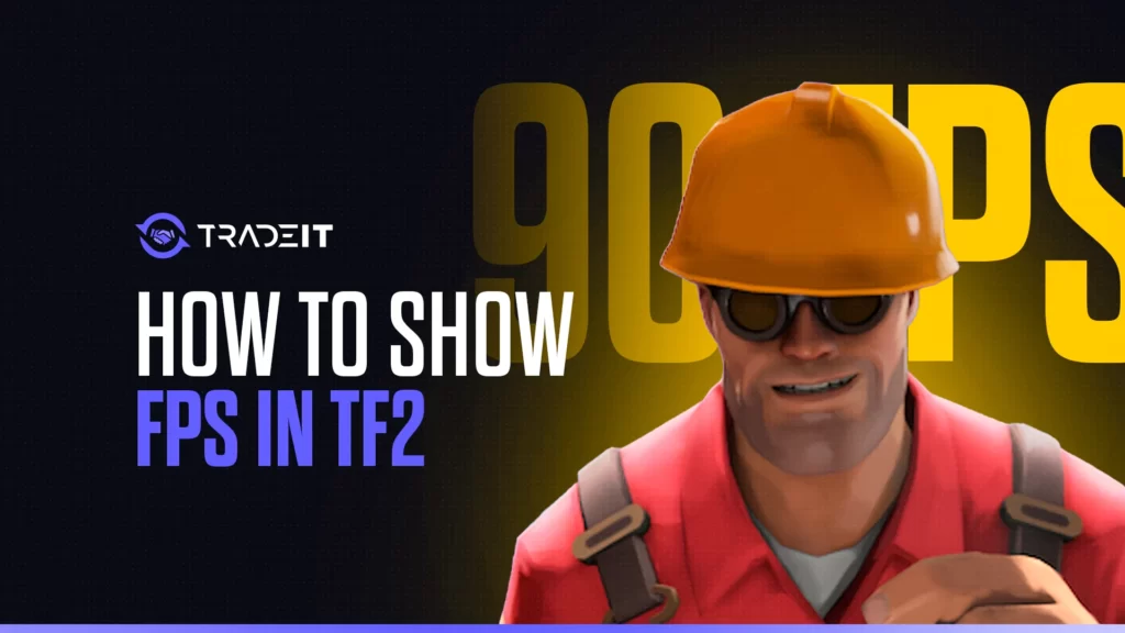 Learn all the available methods of showing FPS in TF2.