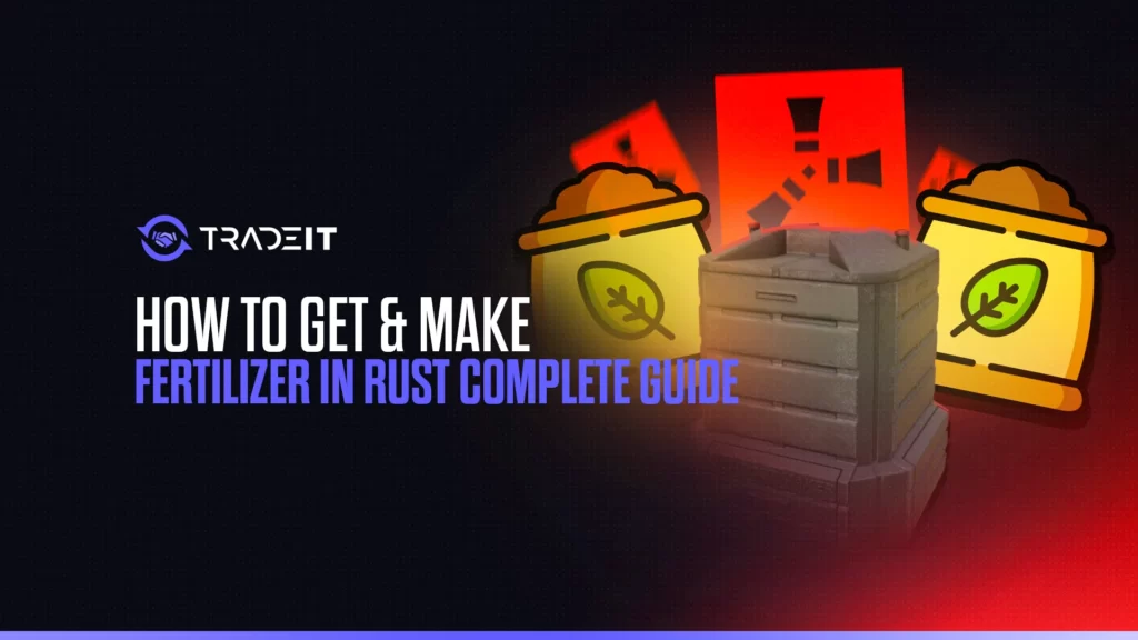 Learn all you need to know about obtaining and making fertilizer in Rust.