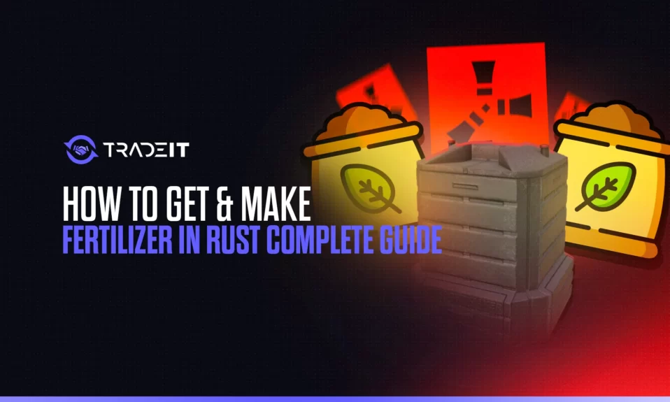 Learn all you need to know about obtaining and making fertilizer in Rust.