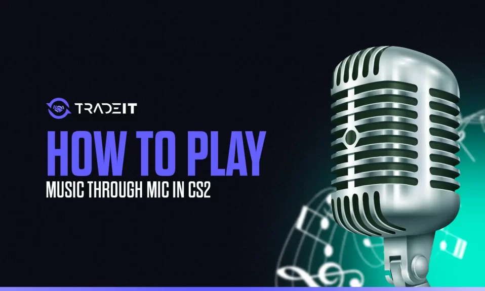 Learn how to play music through your mic in CS2