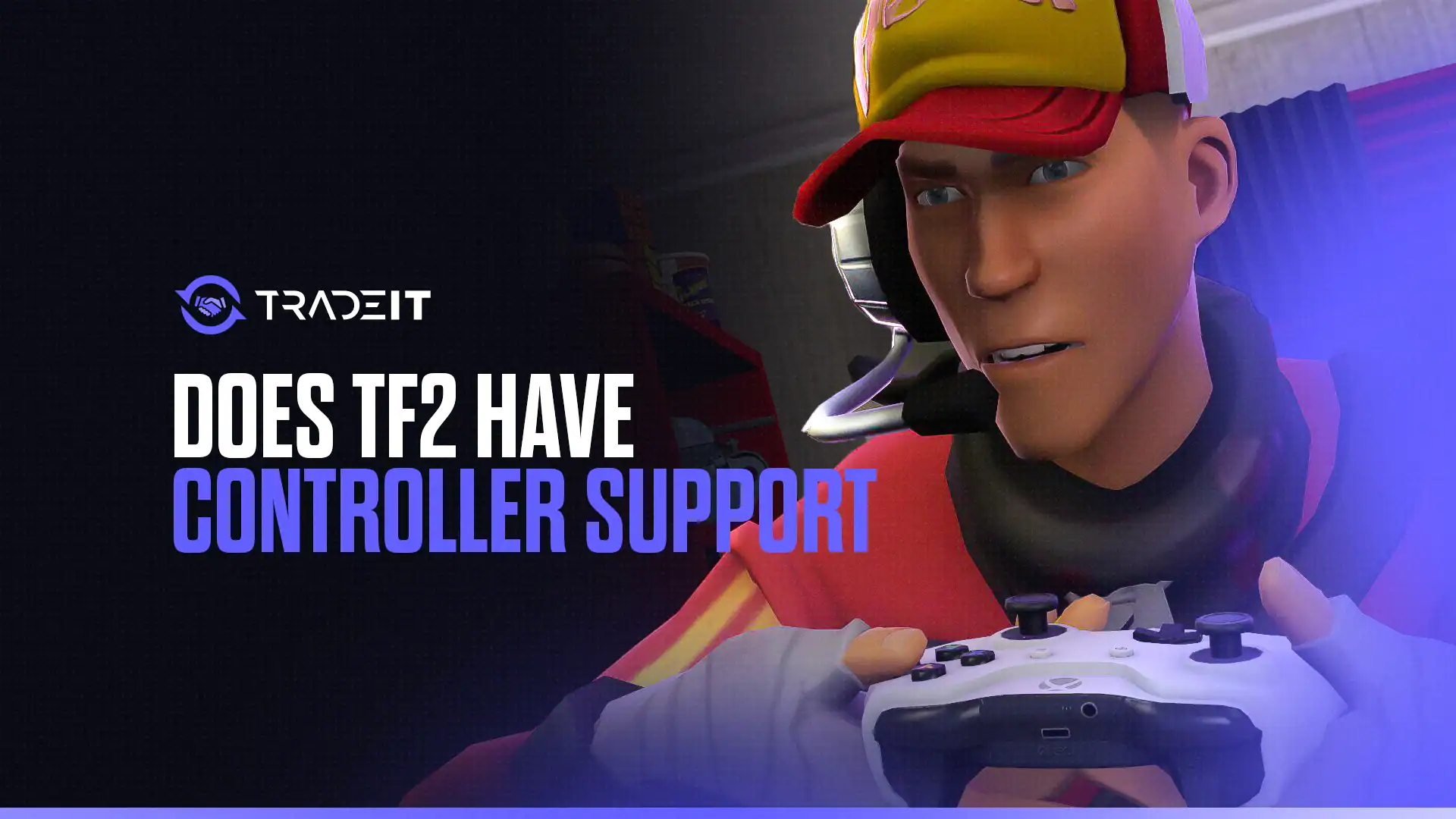 Learn all you need to know about TF2's controller support. The game can be enjoyed in more than one way if you're willing to adapt.